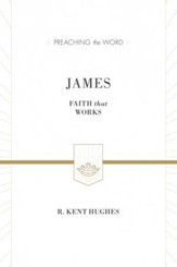 James (ESV Edition): Faith That Works - eBook