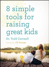 8 Simple Tools for Raising Great Kids - eBook