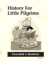 History for Little Pilgrims, Teacher's Guide, Grade 1