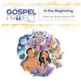 The Gospel Project for Kids: Kids Leader Kit Add-on Enhanced CD, Volume 1: In the Beginning