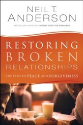 Restoring Broken Relationships: The Path to Peace and Forgiveness - eBook