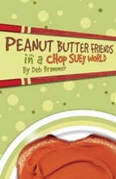 Peanut Butter Friends in a Chop Suey World - eBook