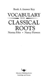 Vocabulary from Classical Roots Book A Answer Key Only  (Homeschool Edition)