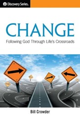 Change: Following God Through Life's Crossroads / Digital original - eBook