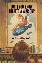 Don't You Know There's a War On? - eBook