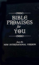 Bible Promises for You: From the New International Version