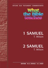 What the Bible Teaches: 1 & 2 Samuel