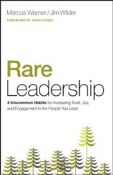 Rare Leadership: 4 Uncommon Habits For Increasing Trust, Joy, and Engagement in the People You Lead - eBook
