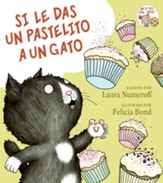 If You Give a Cat a Cupcake (Spanish edition)
