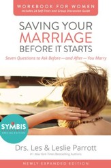 Saving Your Marriage Before It Starts Workbook for Women Updated: Seven Questions to Ask Before--and After--You Marry / Enlarged - eBook