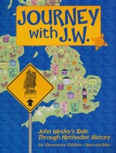 Journey with J.W.: John Wesley's Ride Through Methodist History
