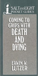 Coming to Grips with Death and Dying / Digital original - eBook