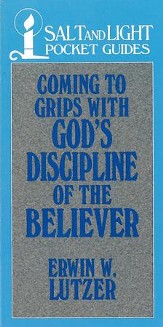 Coming to Grips with God's Discipline of the Believer / Digital original - eBook