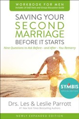 Saving Your Second Marriage Before It Starts Workbook for Men Updated: Nine Questions to Ask Before--and After--You Remarry / Enlarged - eBook