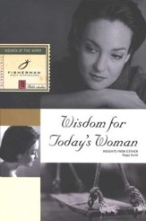 Wisdom for Today's Woman: Insights from Esther Fisherman Bible Studies