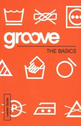 Groove: The Basics - Leader Guide