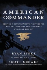 American Commander: Serving a Country Worth Fighting For and Training the Brave Soldiers Who Lead the Way - eBook