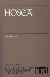 Hosea: Volume XXIA/1, The Forms of the Old Testament Literature (FOTL)