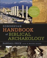 Zondervan Handbook of Biblical Archaeology: A Book by Book Guide to Archaeological Discoveries Related to the Bible - eBook