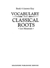 Vocabulary from Classical Roots Book 4 Workbook Answer Key (Homeschoool Edition)
