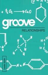 Groove: Relationships - Leader Guide