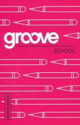 Groove: School - Student Journal