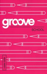 Groove: School - Leader Guide