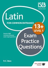 Latin for Common Entrance 13+ Exam Practice Questions Level 1 / Digital original - eBook