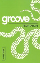 Groove: Temptation - Leader Guide
