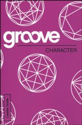 Groove: Character - Leader Guide