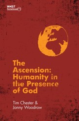 Ascension, The: Humanity in the Presence of God - eBook