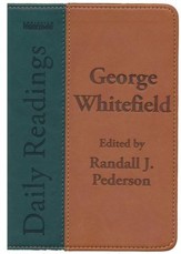 George Whitefield Daily Readings: Edited by Randall J. Pederson - eBook