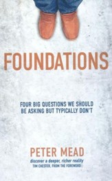 Foundations: Four Big Questions We Should Be Asking But Typically Don't - eBook