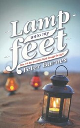 Lamp Unto My Feet: How God has Used His Word through the Ages - eBook