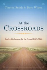 At the Crossroads: Spiritual Lessons for the Second Half of Life