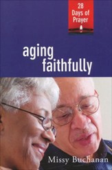 Aging Faithfully