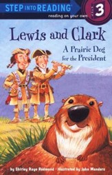 Lewis and Clark: A Prairie Dog for the President