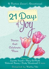 21 Days of Joy: Stories that Celebrate Mom - eBook