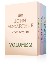 The John MacArthur Collection Volume 2: Divine Design, Saved without a Doubt, The Power of Suffering - eBook