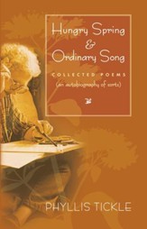 Hungry Spring and Ordinary Song: Collected Poems (an autobiography of sorts) - eBook