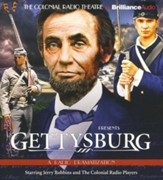 Gettysburg: A Radio Dramatization - Unabridged Audiobook on CD