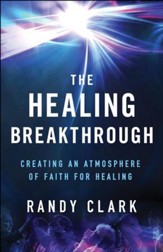 The Healing Breakthrough - eBook