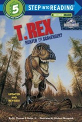 T. Rex: Hunter or Scavenger?