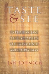 Taste and See: Experiencing the Stories of Advent and Christmas