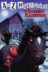 The Runaway Racehorse: A to Z Mysteries #18