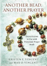 Another Bead, Another Prayer: Devotions to Use with Protestant Prayer Beads