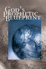 God's Prophetic Blueprint - eBook