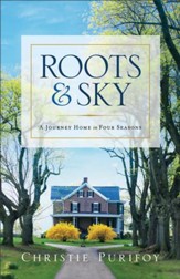 Roots and Sky: A Journey Home in Four Seasons - eBook