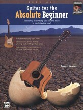 Guitar for the Absolute Beginner  Book and CD