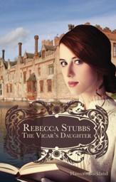 Rebecca Stubbs: The Vicar's Daughter - eBook